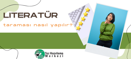 Literatür Taraması Nasıl Yapılır